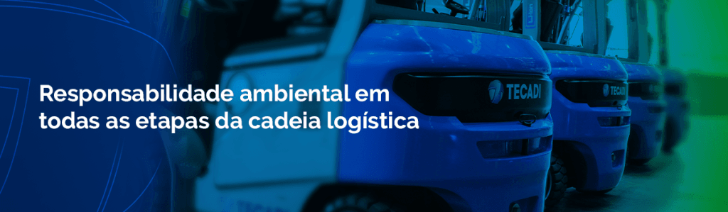 Zero emissão de CO2 e alta performance: como o TECADI lidera a logística do futuro com ESG BANNER SECUNDARIO BLOG EMPILHADEIRAS ELETRICAS 01